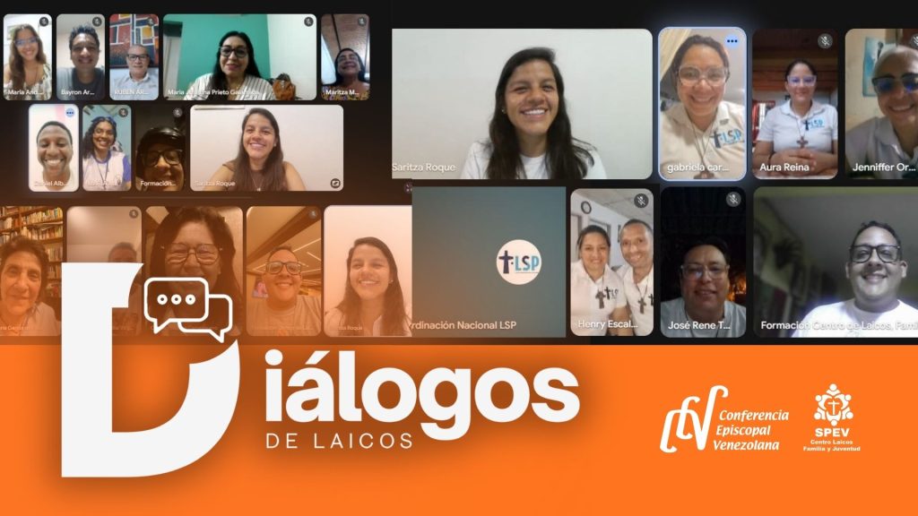 Encuentros virtuales llamados diálogos.